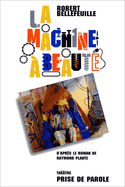 Machine à beauté (La) [ancienne édition]